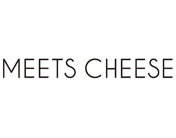 MEETS CHEESE（ミーツチーズ）