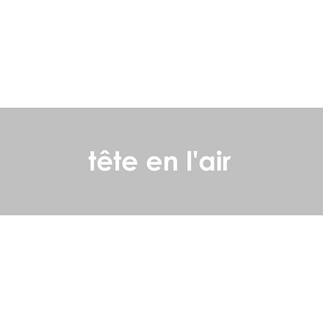 tête en l'air（テタンレール）